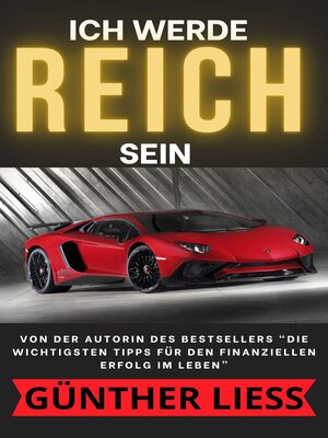 cover image of Ich Werde Reich Sein